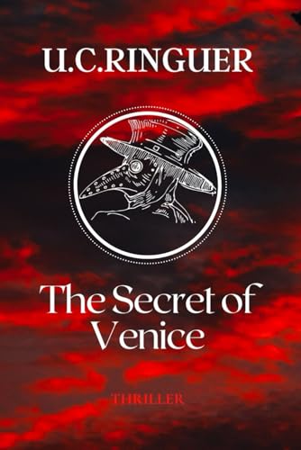The Secret of Venice (Cariello - Archaeology Crime Stories, Band 3) von Independently published