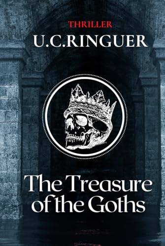 The Treasure of the Goths (Cariello - Archaeology Crime Stories, Band 4) von Independently published
