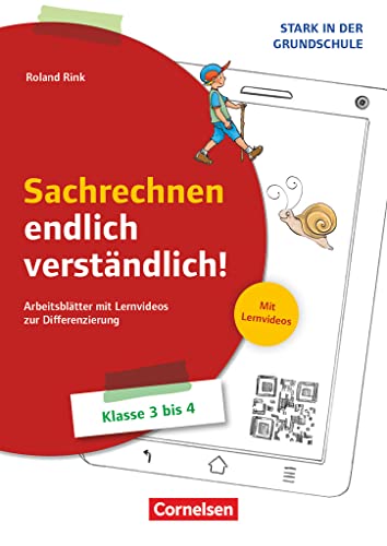 Stark in der Grundschule - Mathe - Klasse 3/4: Sachrechnen endlich verständlich! - Arbeitsblätter mit Lernvideos zur Differenzierung - Kopiervorlagen mit Lernvideos von Cornelsen Vlg Scriptor