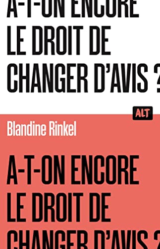 A-t-on encore le droit de changer d'avis ? / Collection ALT von MARTINIERE J