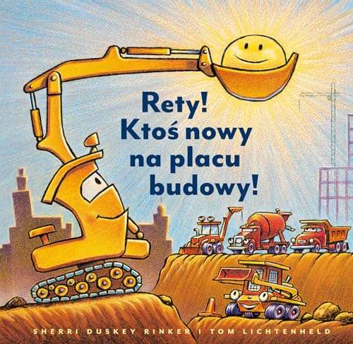 Rety! Ktoś nowy na placu budowy! von Nasza Księgarnia