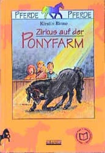 Zirkus auf der Ponyfarm (Pferde Pferde)