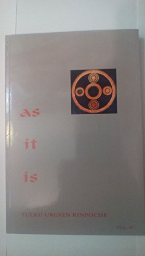 As It Is, Volume II: Essential Teachings from the Dzogchen Perspective