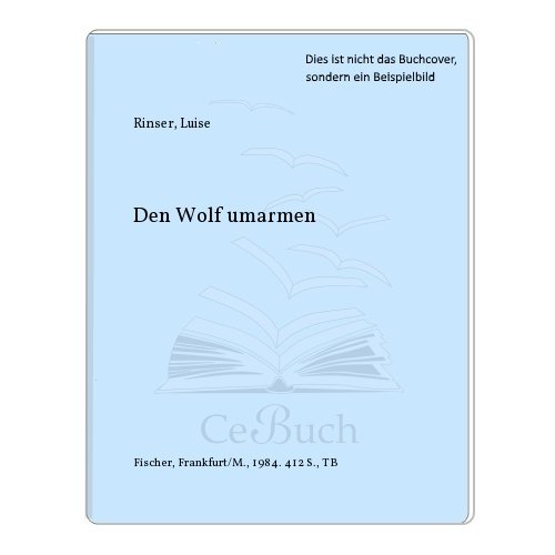 Den Wolf umarmen.
