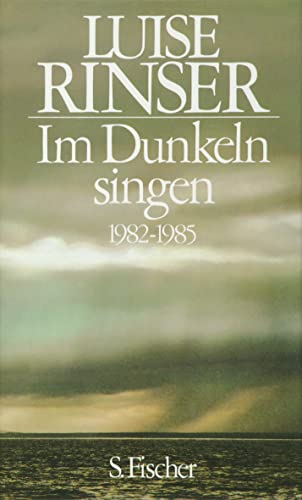 Im Dunkeln singen: 1982-1985