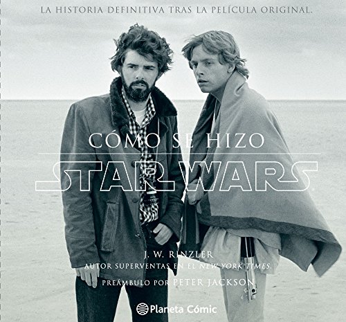 Cómo se hizo Star Wars : la historia definitiva tras la película original (Star Wars: Guías Ilustradas) von Planeta Cómic