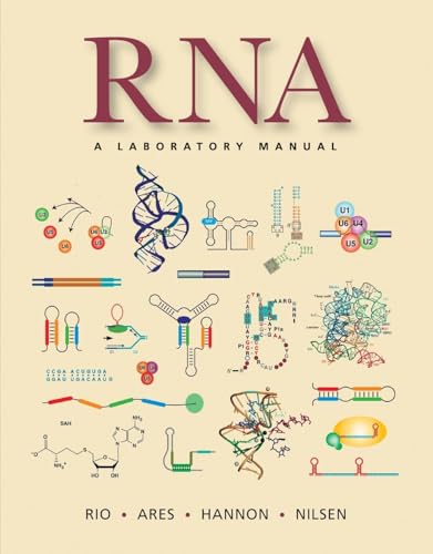 Rna: A Laboratory Manual Rna: A Laboratory Manual von Cold Spring Harbor Laboratory Press