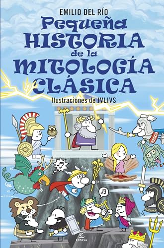 Pequeña historia de la mitología clásica (Pequeñas historias)