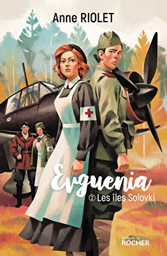 Evguenia - Les îles Solovki von Editions du Rocher