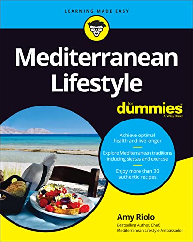 Mediterranean Lifestyle For Dummies von For Dummies