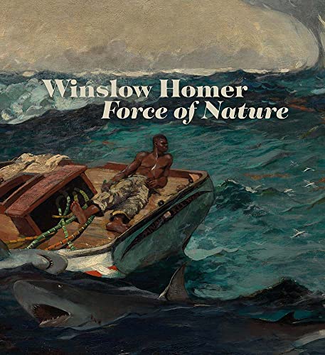 Winslow Homer: Force of Nature von National Gallery Company Ltd