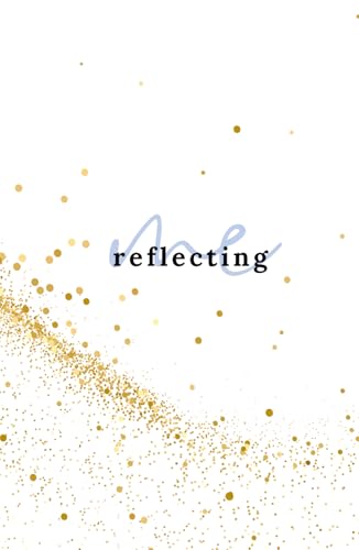 Reflecting Me: Additional Insights von Amy Riordan