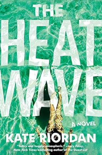 The Heatwave von Grand Central Publishing