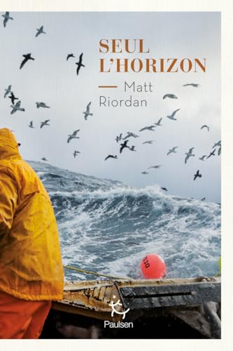 Seul l'horizon von PAULSEN