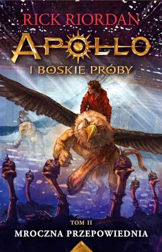 Apollo i boskie próby (2) (Apollo i boskie próby Tom 2 Mroczna przepowiednia, Band 2)