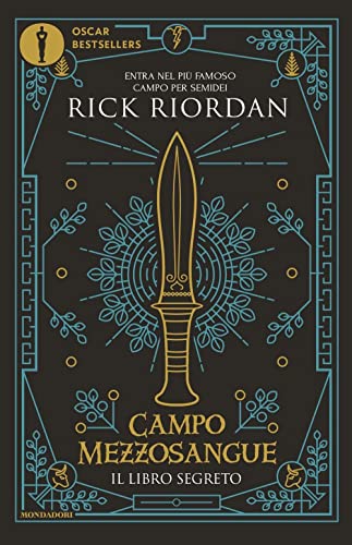 Campo Mezzosangue. Il libro segreto (Oscar bestsellers)