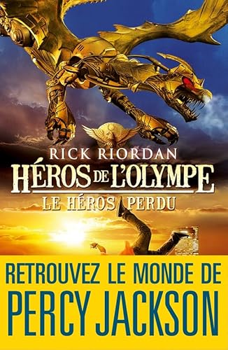 HEROS DE L OLYMPE T01 LE HEROS PERDU: Le héros perdu