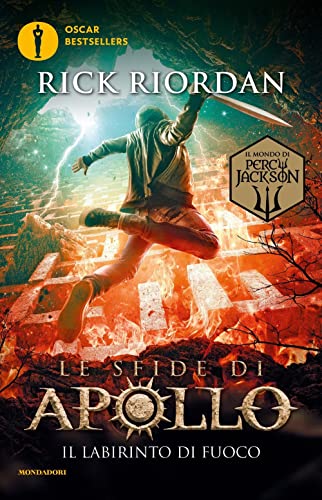 Il labirinto di fuoco. Le sfide di Apollo (Vol. 3) (Oscar bestsellers)