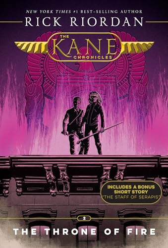 Kane Chronicles, The, Book Two The Throne of Fire (Kane Chronicles, The, Book Two): Bonus Short Story: the Staff of Serapis (The Kane Chronicles, 2, Band 2)