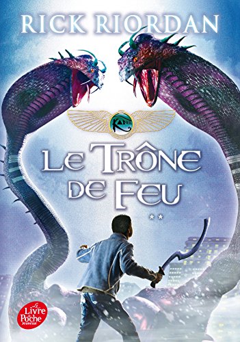 Kane Chronicles - Tome 2 - Le trône de feu von LIVRE DE POCHE JEUNESSE