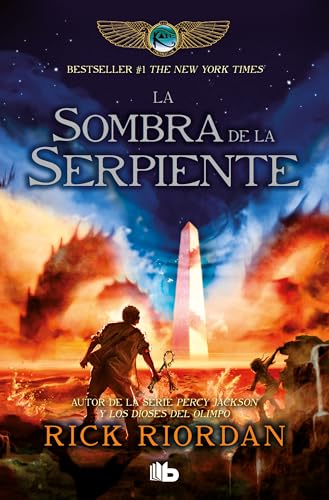 La Sombra de la Serpiente / The Serpent's Shadow (Las Cronicas de los Kane) von B de Bolsillo