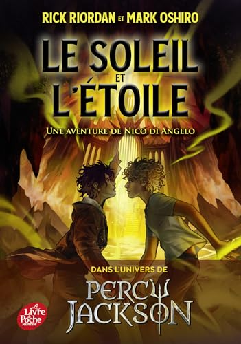 Le Soleil et l'Etoile: Une aventure de Nico di Angelo Le Soleil et l'Etoile: Une aventure de Nico di Angelo von POCHE JEUNESSE