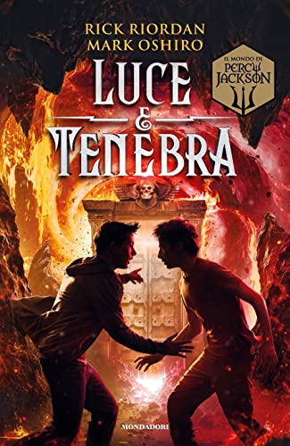 Luce e tenebra. Dal mondo di Percy Jackson (I Grandi) von Mondadori
