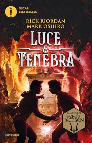 Luce e tenebra. Dal mondo di Percy Jackson (Oscar bestsellers) von Mondadori