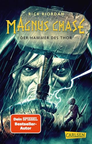 Magnus Chase 2: Der Hammer des Thor: Mit Loki die Welt retten? Lustiges Fantasy-Abenteuer ab 12 Jahren über nordische Mythen und einen (fast) normalen Typen (2) von Carlsen
