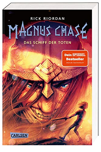 Magnus Chase 3: Das Schiff der Toten: Met trinken gegen den Weltuntergang? Lustiges Fantasy-Abenteuer ab 12 Jahren über nordische Mythen und einen (fast) normalen Typen (3) von Carlsen