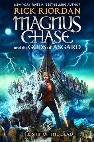 Magnus Chase and the Gods of Asgard, Book 3 The Ship of the Dead (Magnus Chase and the Gods of Asgard, Book 3) (Magnus Chase and the Gods of Asgard, 3)