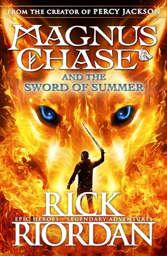 Magnus Chase and the Sword of Summer (Book 1): Epic Heroes, Legendary Adventures (Magnus Chase, 1)