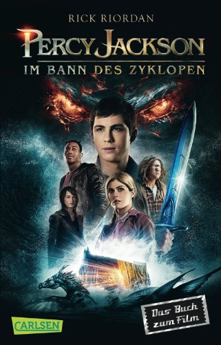 Percy Jackson, Band 2: Percy Jackson - Im Bann des Zyklopen (Filmausgabe): Das Buch zum Film