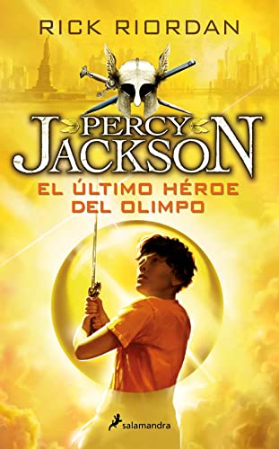 Percy Jackson 05. El Ultimo Heroe del Olimpo: Percy Jackson y los Dioses del Olimpo V (Colección Salamandra Juvenil, Band 5)