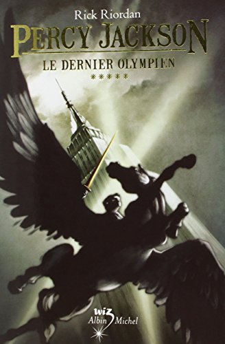 Percy Jackson T05 - Le Dernier Olympien: Percy Jackson - tome 5