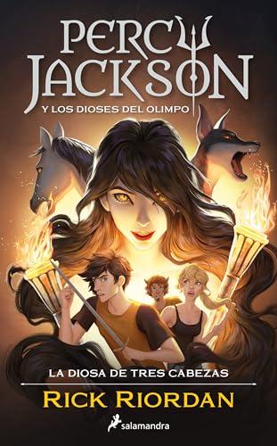 Percy Jackson y los dioses del Olimpo / Percy Jackson and the Olympians: La Diosa de tres Cabezas / Wrath of the Triple Goddess. (Percy Jackson y los ... Olimpo / Percy Jackson and the Olympians, 7) von Salamandra Infantil Y Juvenil