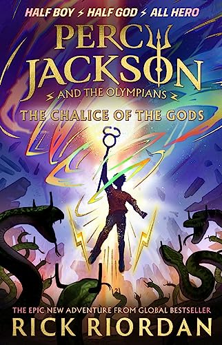 Percy Jackson and the Olympians: The Chalice of the Gods: (A BRAND NEW PERCY JACKSON ADVENTURE) (Percy Jackson and The Olympians, 6)