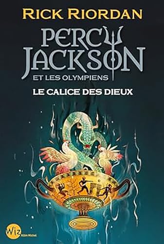 Percy Jackson et les Olympiens - Le Calice des dieux von ALBIN MICHEL