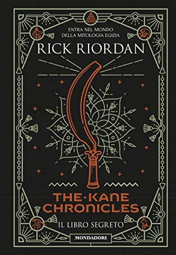 Rick Riordan - Il Libro Segreto. The Kane Chronicles