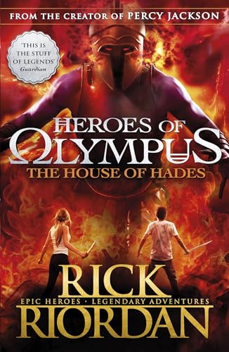 The House of Hades (Heroes of Olympus Book 4): Percy Jackson's Deadliest Adventure Yet (Heroes of Olympus, 4)