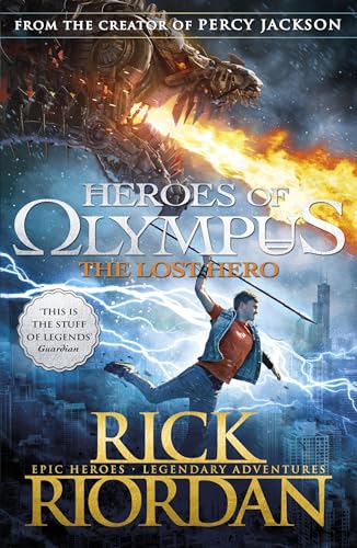 The Lost Hero (Heroes of Olympus Book 1): Rick Riordan (Heroes of Olympus, 1)