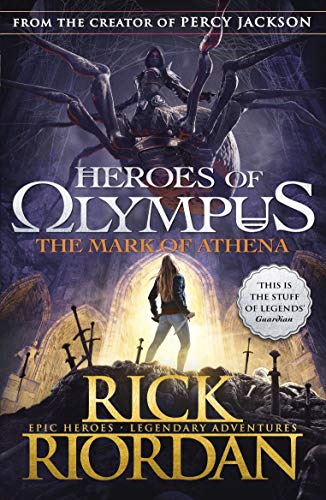 The Mark of Athena (Heroes of Olympus Book 3): Percy Jackson and Annabeth Return (Heroes of Olympus, 3)