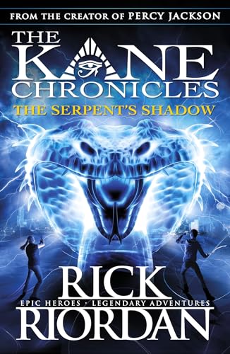 The Serpent's Shadow (The Kane Chronicles Book 3)