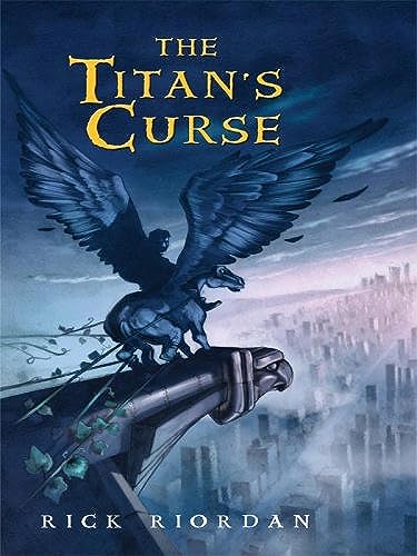 The Titan's Curse (Percy Jackson & The Olympians, 3, Band 3)