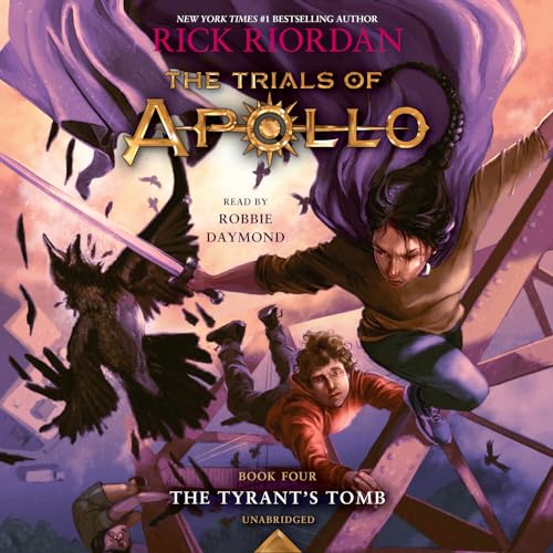 The Tyrant's Tomb (The Trials of Apollo, Band 4)