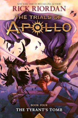 The Tyrant's Tomb (The Trials of Apollo, Book Four) (Trials of Apollo, 4)
