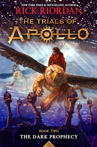 Trials of Apollo, The Book Two The Dark Prophecy (Trials of Apollo, The Book Two) (Trials of Apollo, 2)