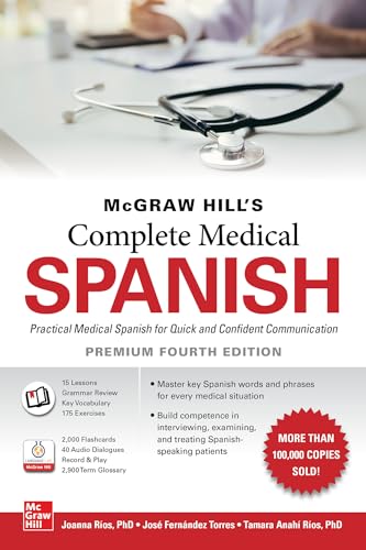 McGraw Hill's Complete Medical Spanish, Premium Edition von McGraw-Hill Education