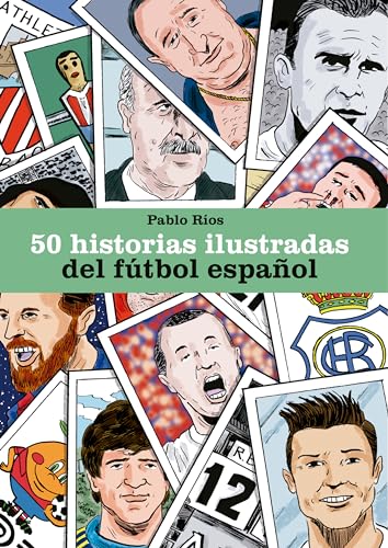 50 historias ilustradas del fútbol español (Córner)