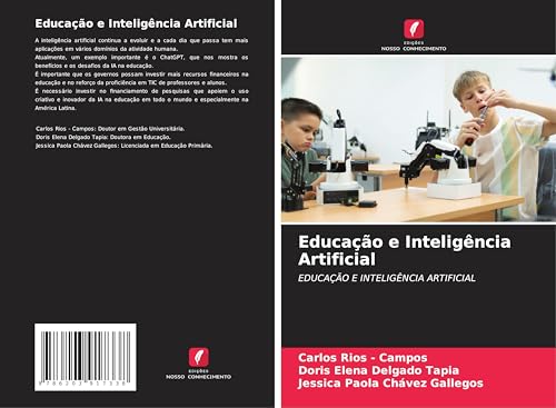 Educação e Inteligência Artificial: EDUCAÇÃO E INTELIGÊNCIA ARTIFICIAL Educação e Inteligência Artificial: EDUCAÇÃO E INTELIGÊNCIA ARTIFICIAL von Edições Nosso Conhecimento